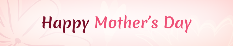 Happy Mother's Day | Elite Auto Repair